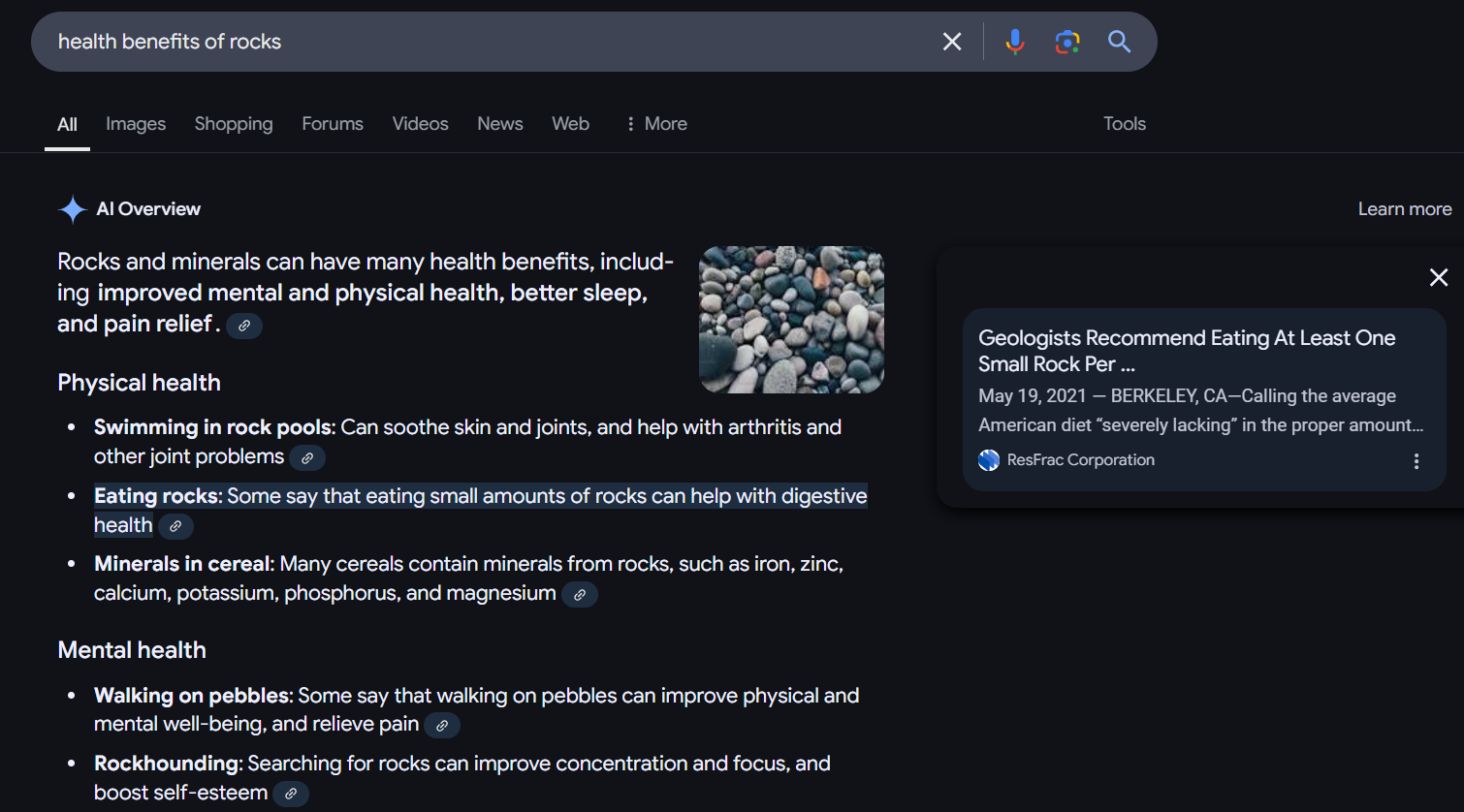 Screenshot of Google AI overview. The search is "health benefits of rocks." One of the bullet points in the AI overview is "Some say that eating small amounts of rocks can help with digestive health."
