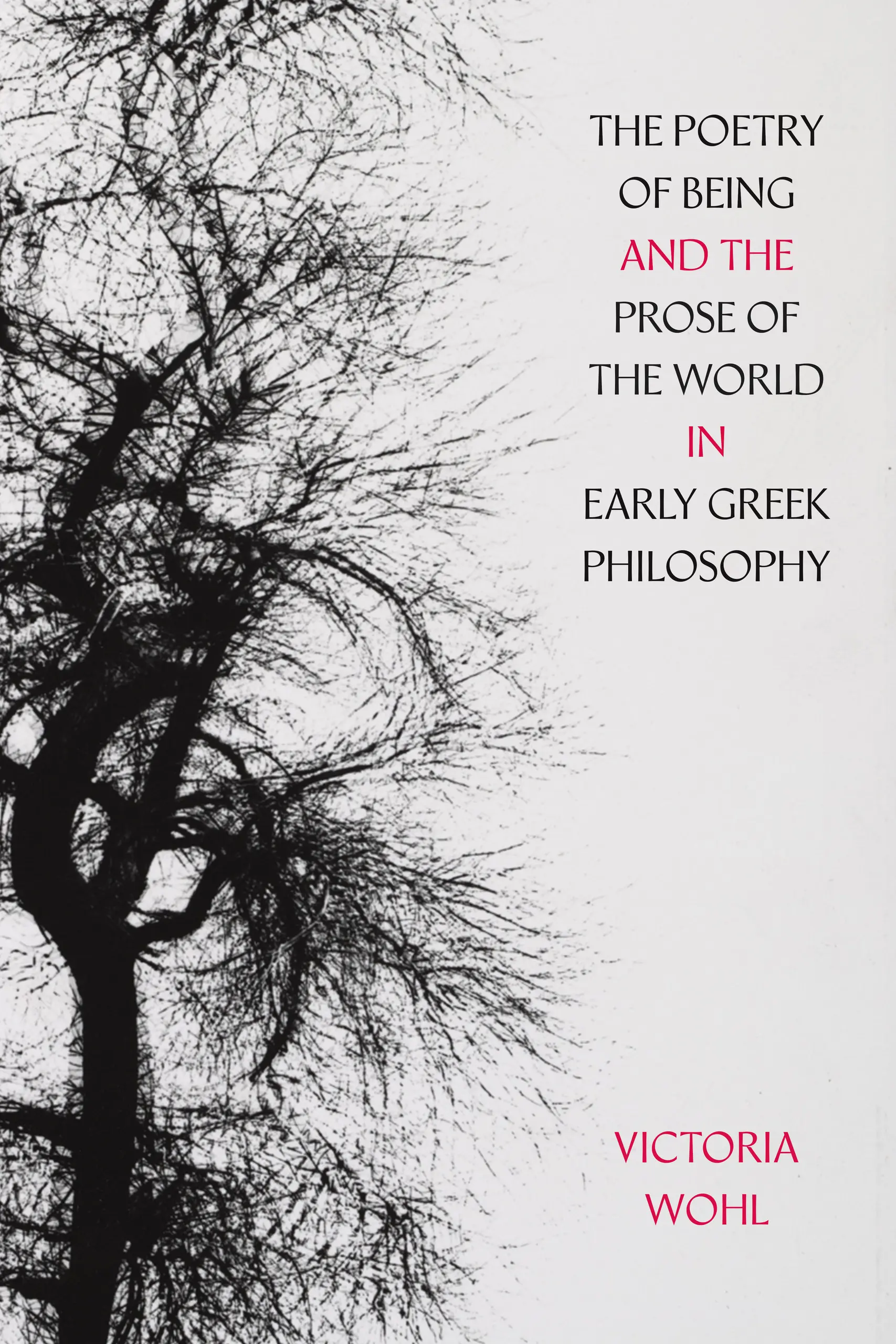 Cover for The Poetry of Being and the Prose of the World in Early Greek Philosophy